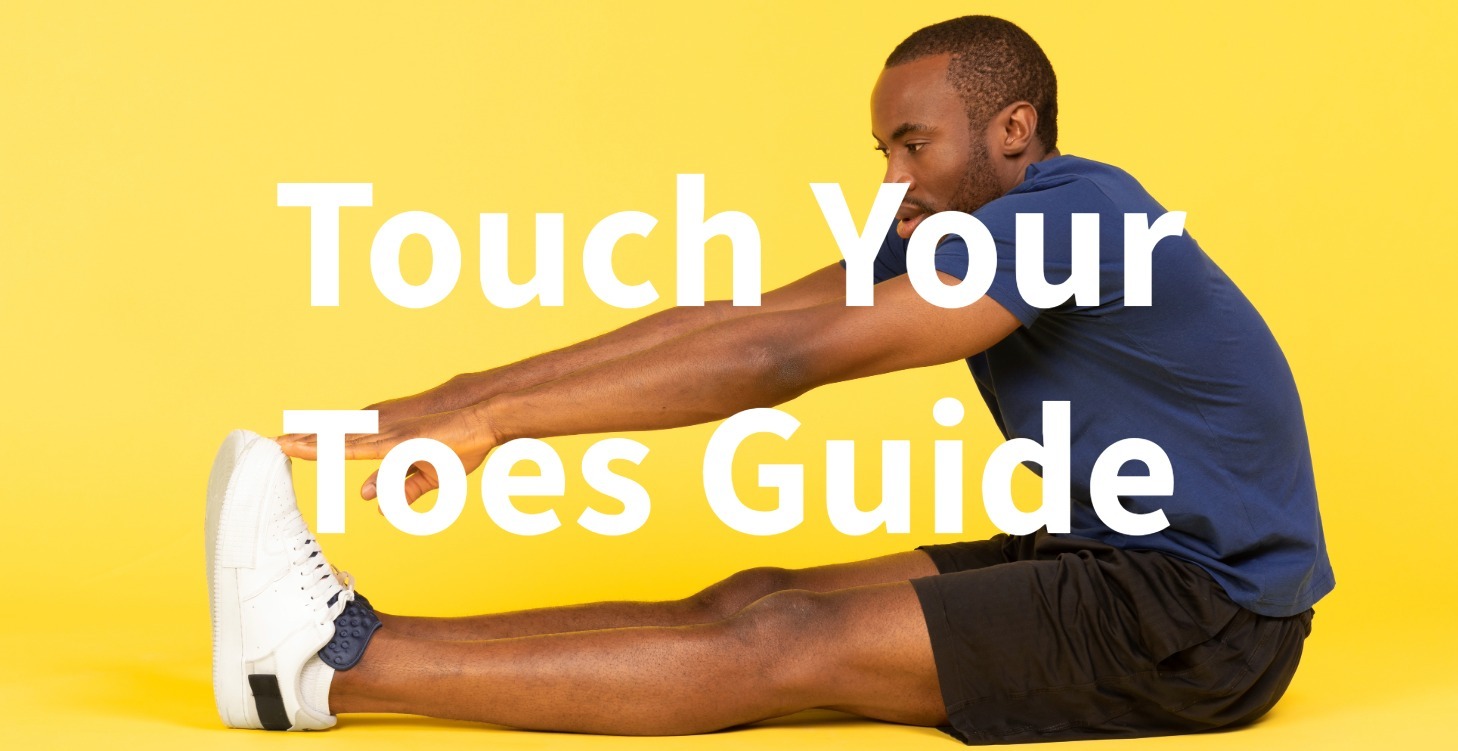 Full Touch Your Toes Guide