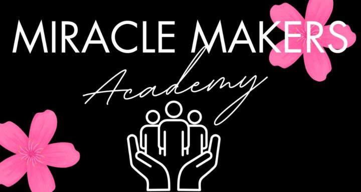 Miracle Makers Academy (FREE)