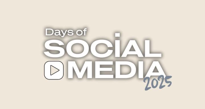 Days Of Social Media 2025