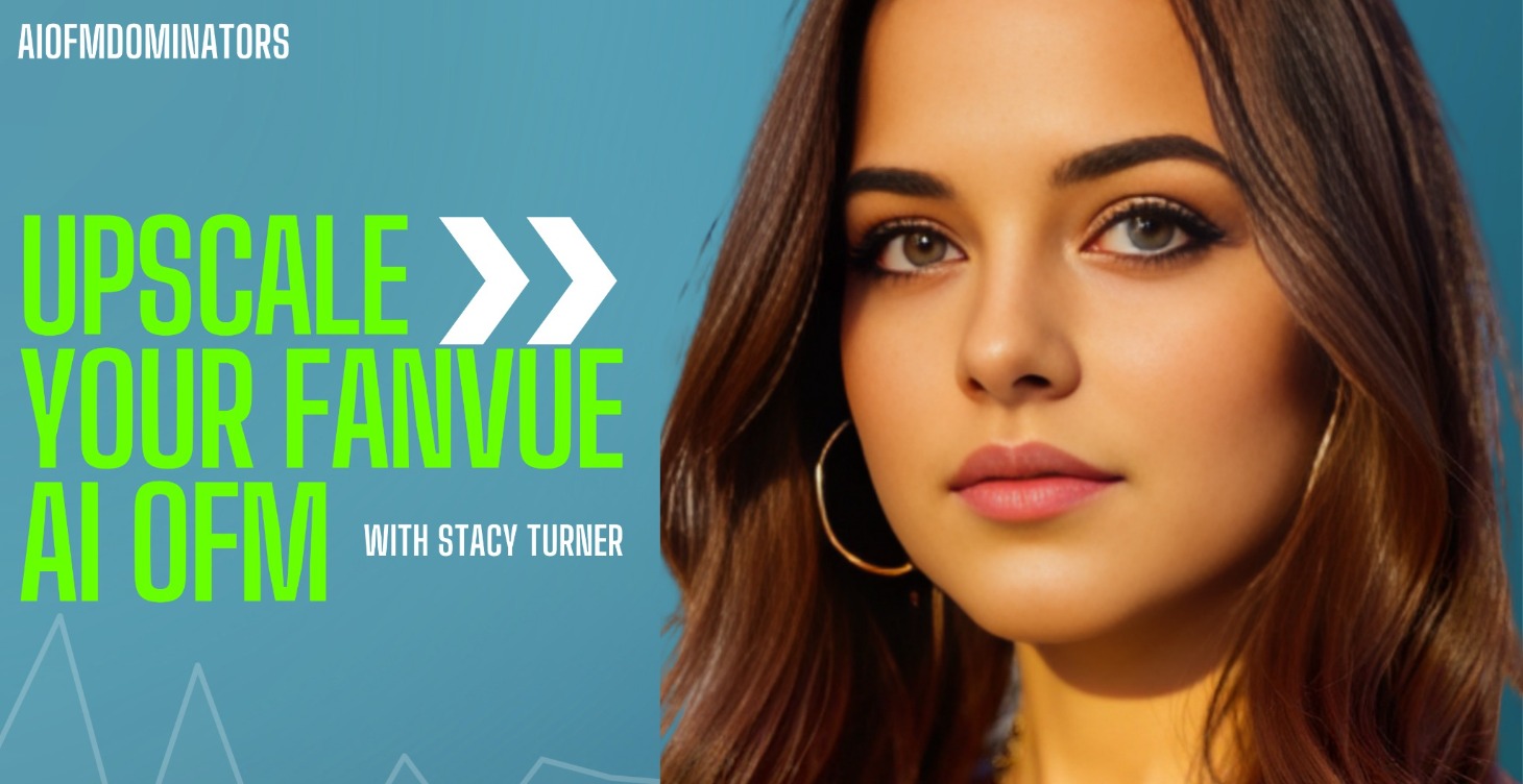 📘 AI OFM Fanvue Beginner Course: From Zero → $1k