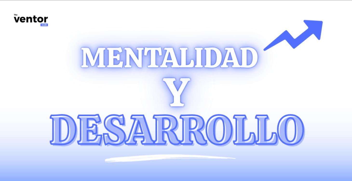 Mentalidad y Desarrollo (enero)