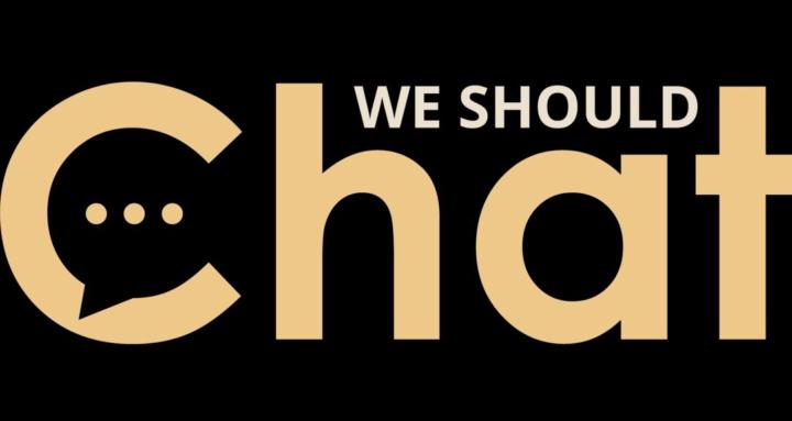 We Should C.H.A.T