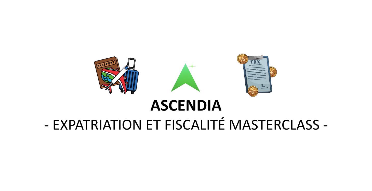 MASTERCLASS : EXPATRIATION
