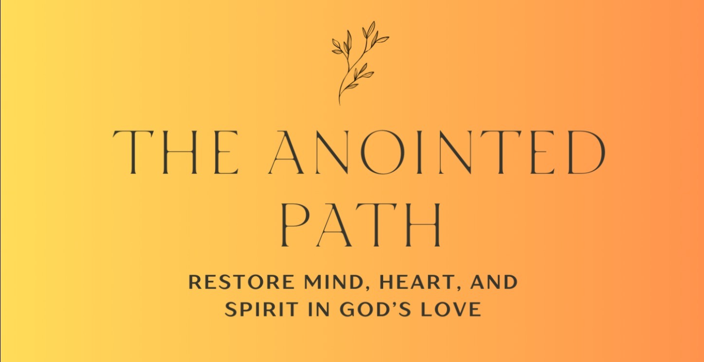The Anointed Path
