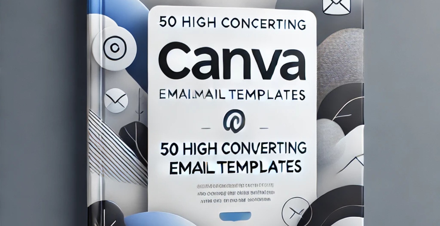 50 High Converting Canva Email Templates