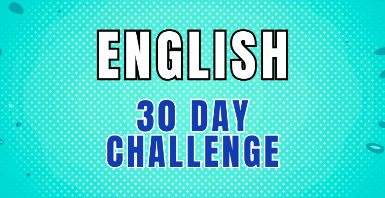 COMING SOON - English - 30 Day Challenge