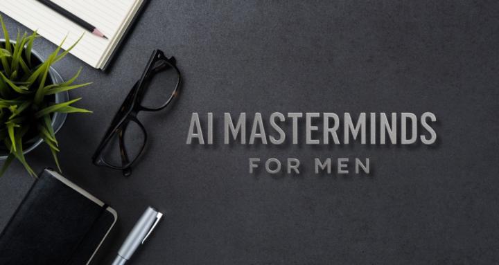 AI Masterminds for Men