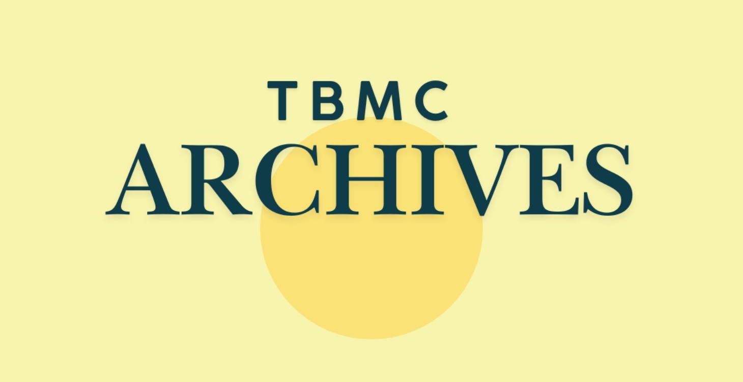 TBMC Archives