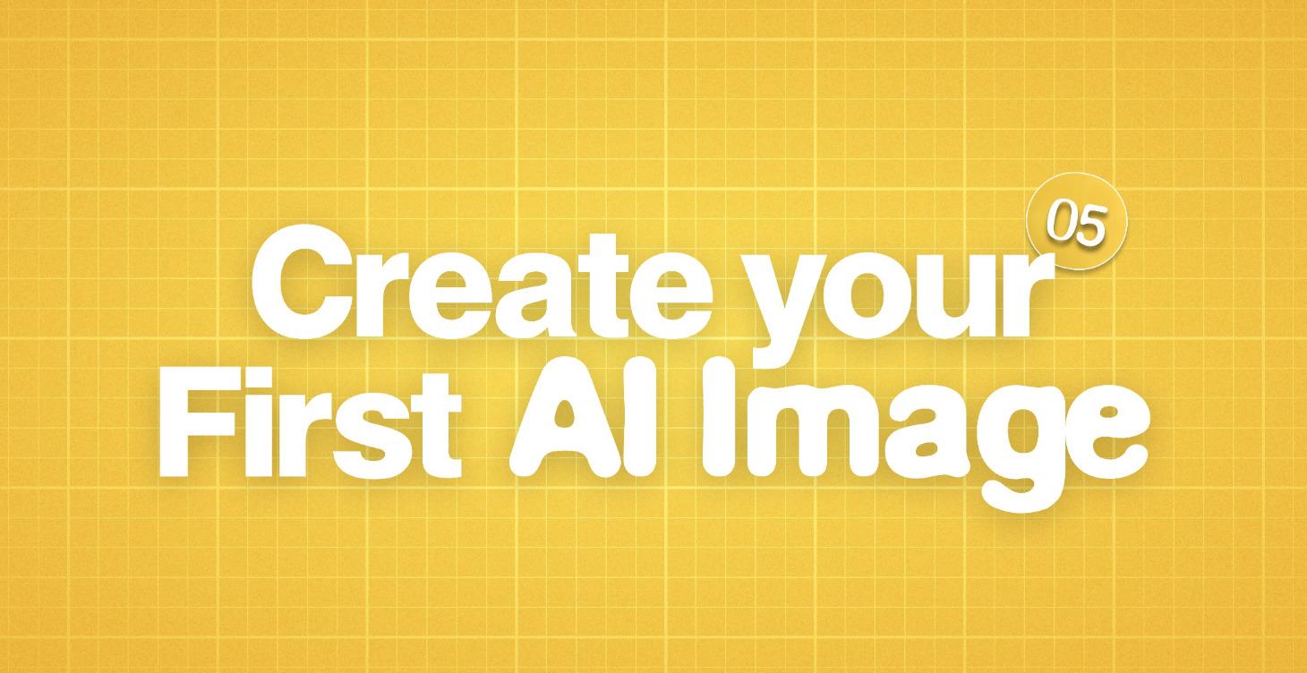 Create Your First AI Image