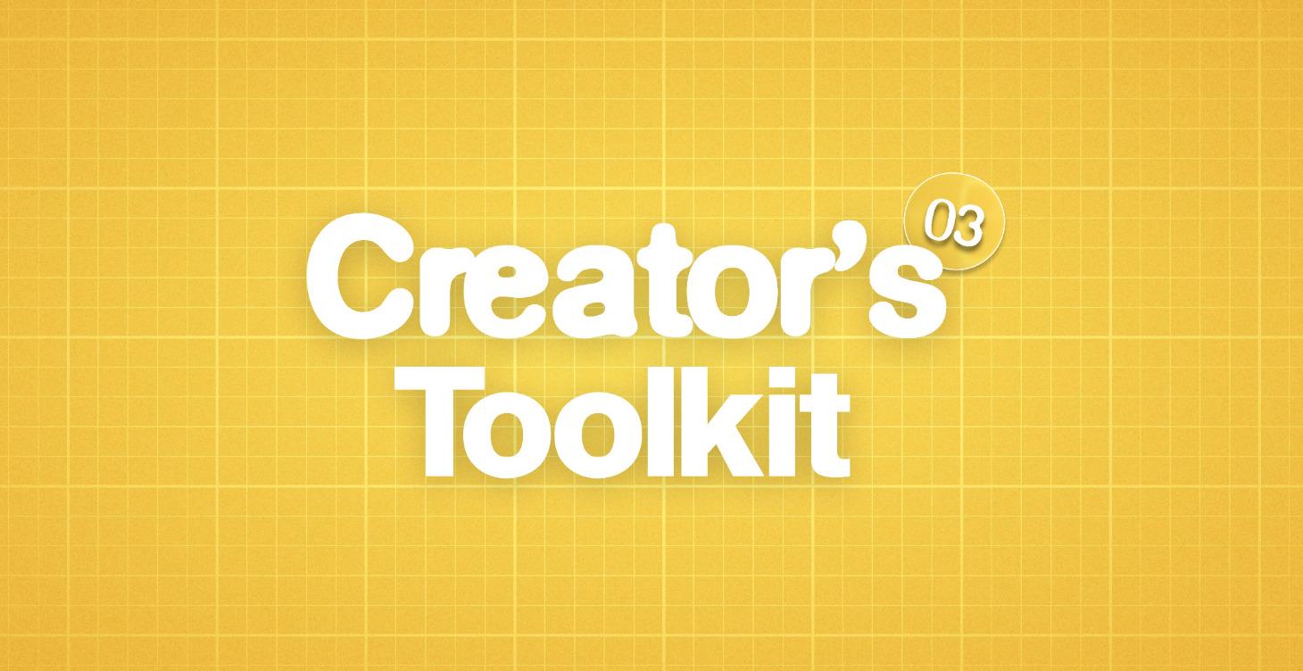 The Creator's Toolkit