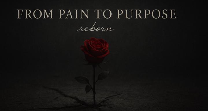 From Pain to Purpose