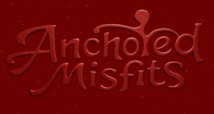 The Anchored Misfits