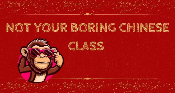 Not your boring Chinese class