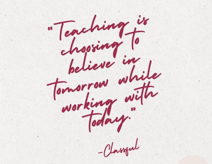 Every day in the classroom is an act of hope.