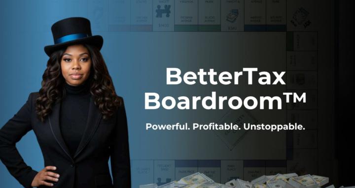 The  BetterTax Boardroom™