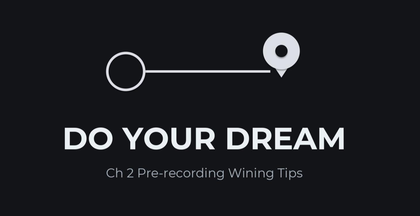 Ch 2 Pre-recording Wining Tips