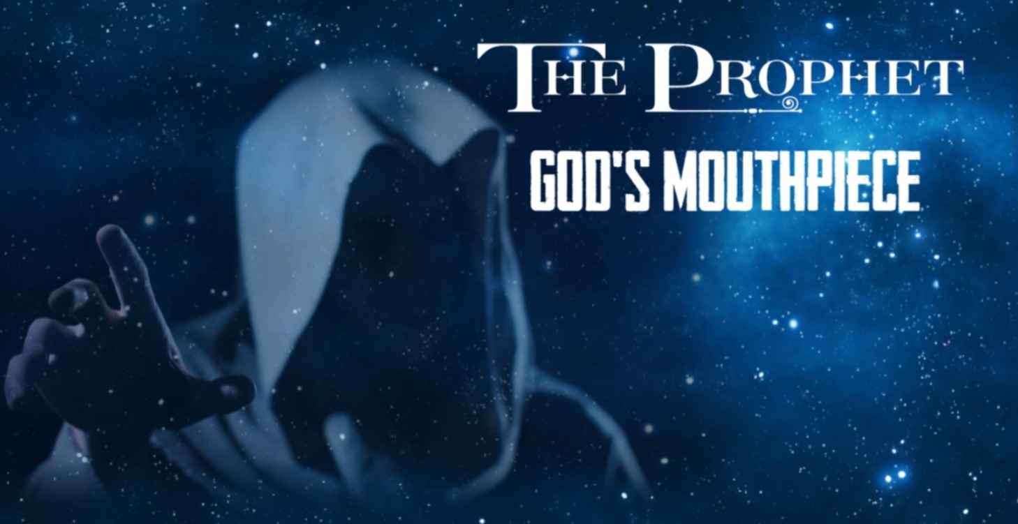 The Prophet: God's Voice