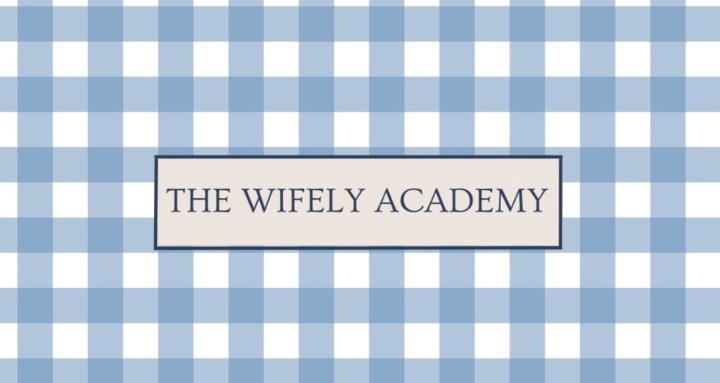 Wifely Academy