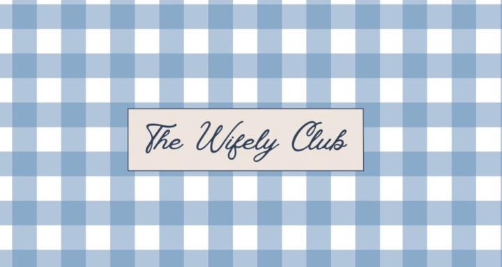 The Wifely Club (Early Access)