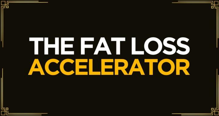 Fat Loss Accelerator (Free)
