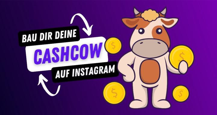 Instagram Cashcow Community 🐮