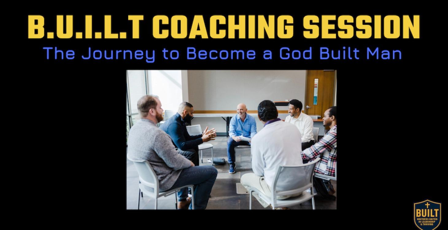 B.U.I.L.T. Coaching Sessions