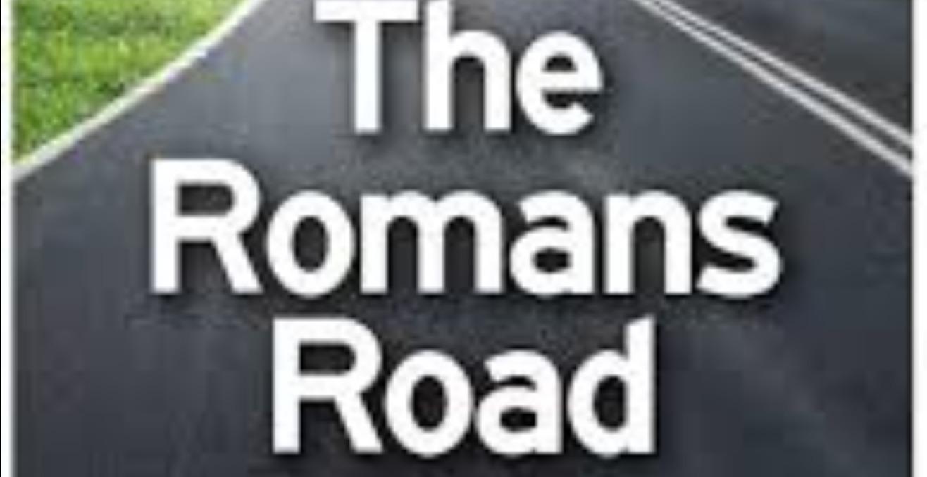 FREE FOR ALL!  The ROMAN'S ROAD TO SALVATION