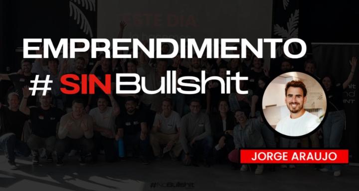 Emprendimiento sin bullshit
