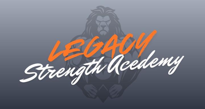 Legacy Strength Academy