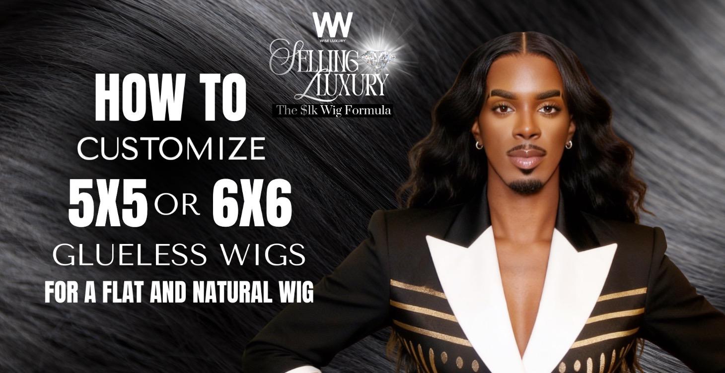 How to Customize for a Flat and Natural Wig