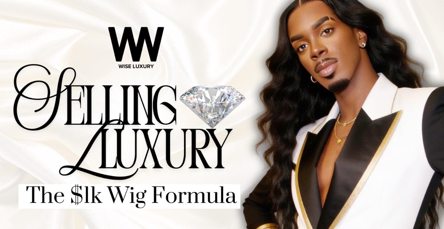 FREE COURSE: THE $1K WIG FORMULA