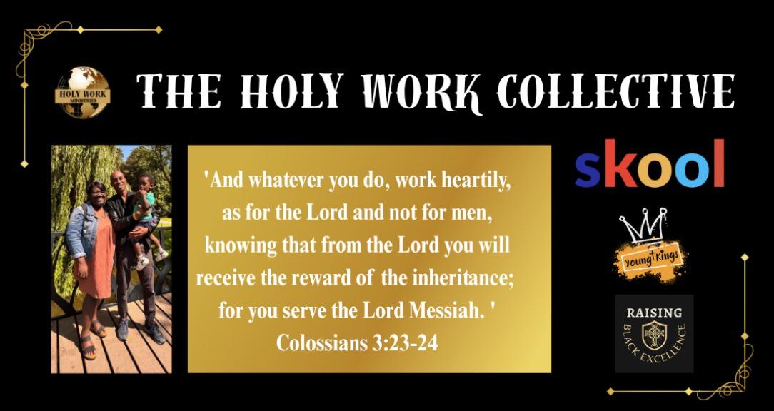 The Holy Work Collective