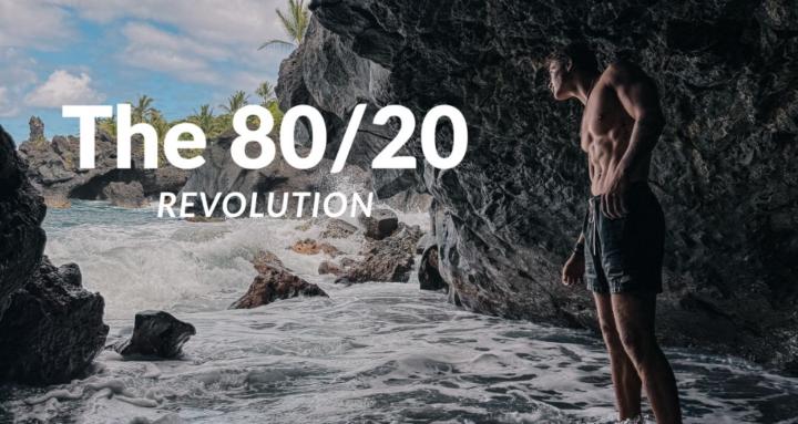 The 80/20 Revolution