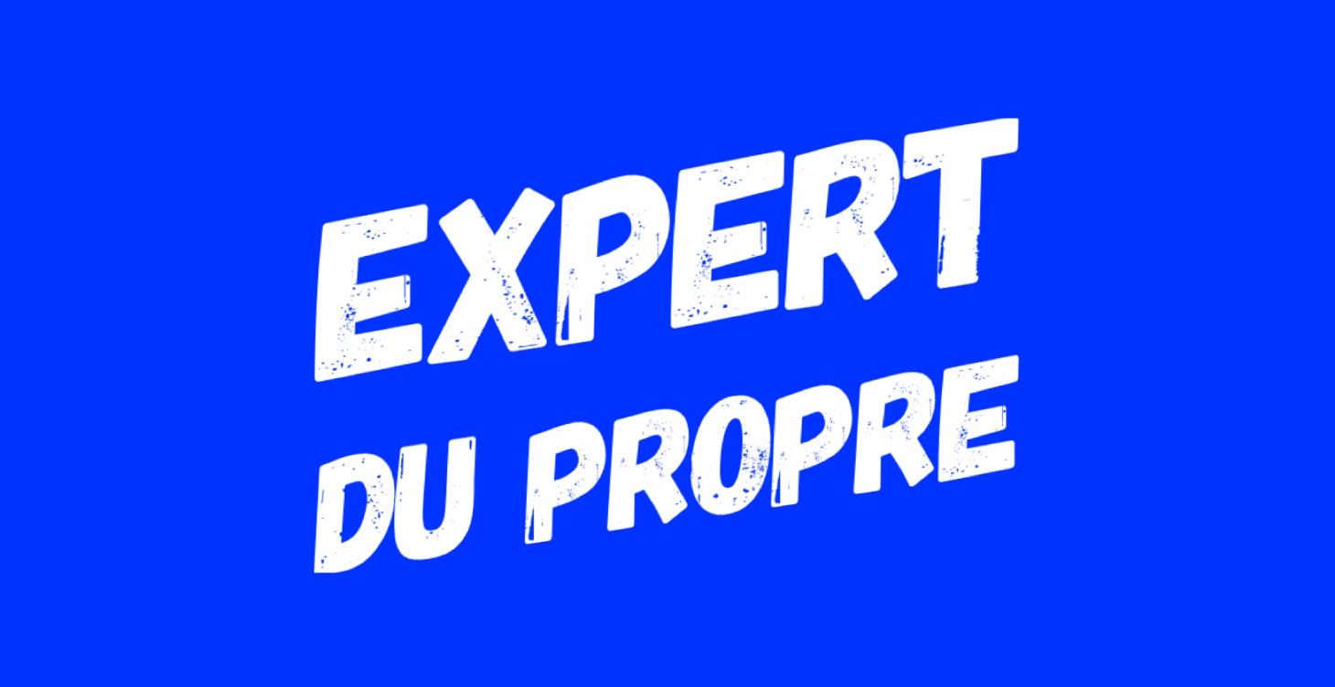 Expert du Propre