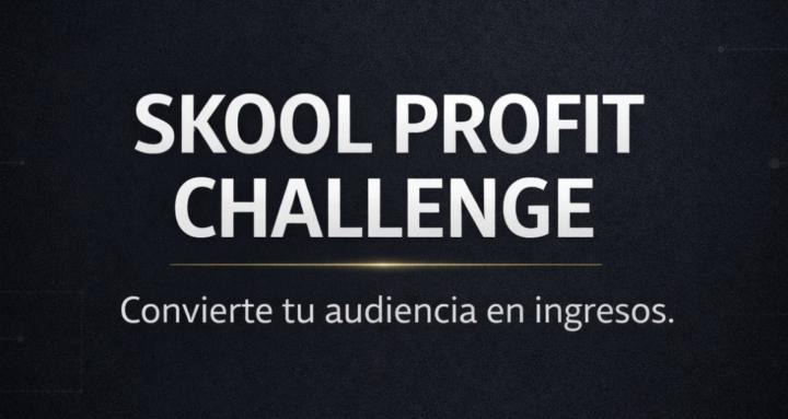 Skool Profit Challenge