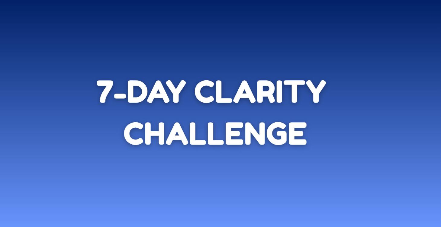 Parent Clarity Challenge