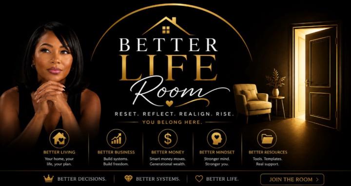 Better Life Room