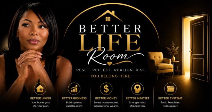 Better Life Room