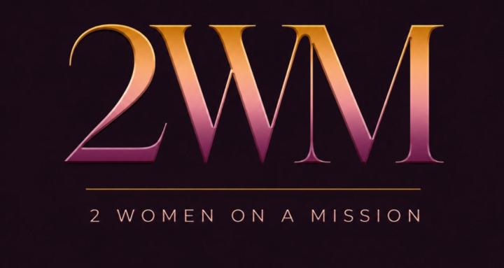 2WM - 2 Women on a Mission