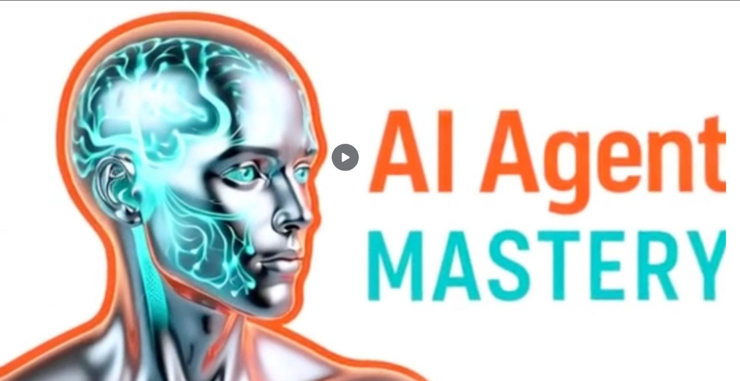 AI Agent Mastery