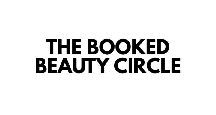 The Booked Beauty Circle