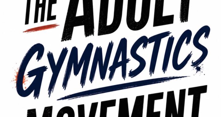 The Adult Gymnastics Movement