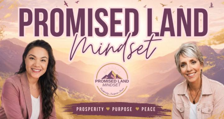 Promised Land Mindset