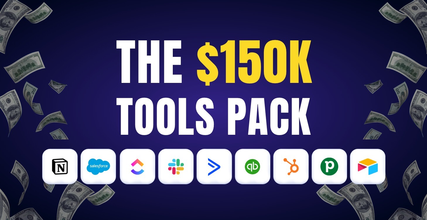 The $150K Tools Pack — Tools, Deals & Free Trials