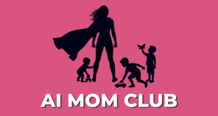 AI Mom Club
