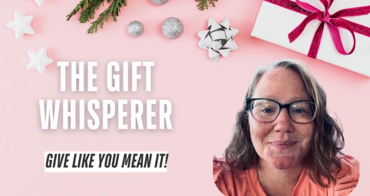 The Gift Whisperer