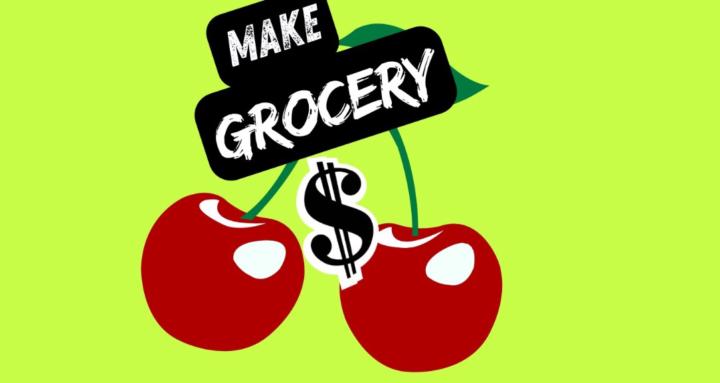 Make Grocery Money