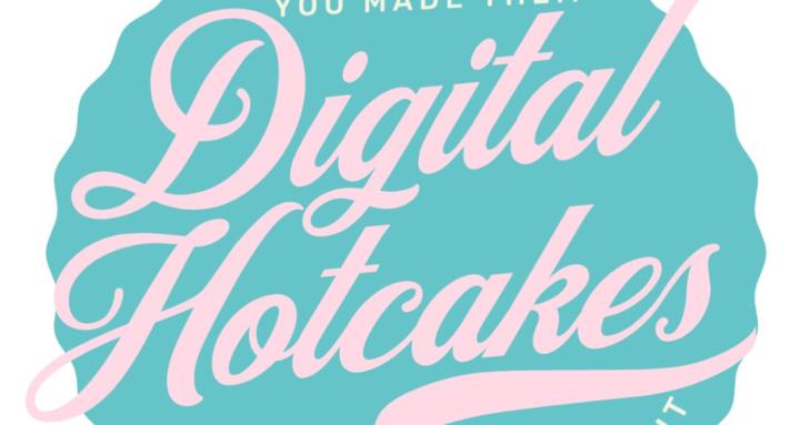 Digital Hotcakes