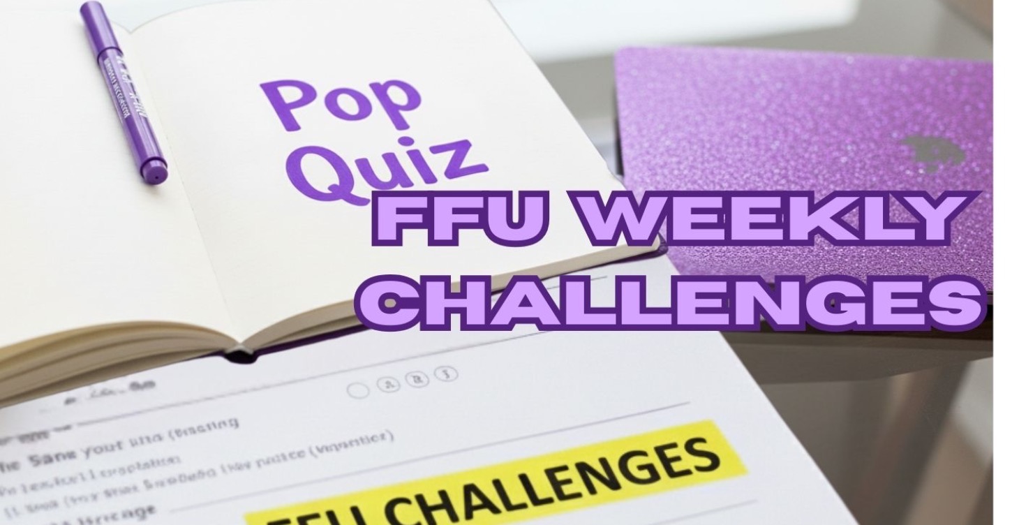 FFU Weekly Challenges