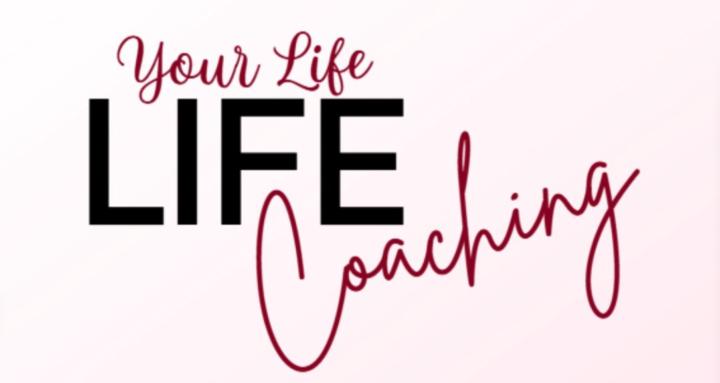 Your Life - Life Coach